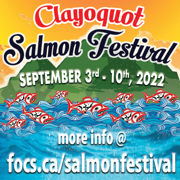 Clayoquot Salmon Festival: September 3 – 10, 2022